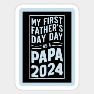 First Time Dad Est 2024 Fathers Day Sticker